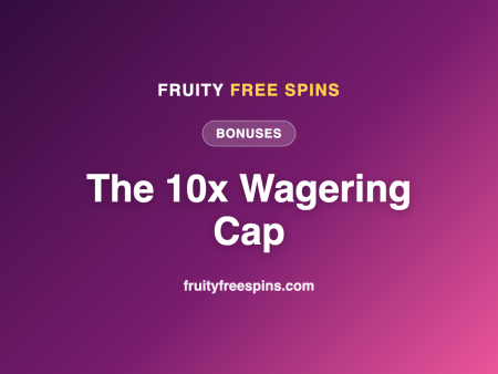The 10x Wagering Cap Explained: New UK Casino Bonus Rules (2026)