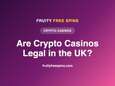 Are Crypto Casinos Legal in the UK? What Punters Need to Know in 2026