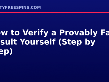 How to Verify a Provably Fair Result Yourself (Step by Step)